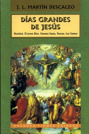 DIAS GRANDES DE JESUS