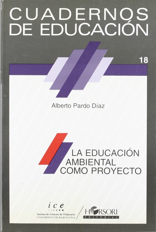 EDUCACION AMBIENTAL COMO PROYECTO, LA