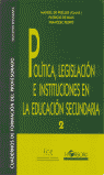 POLITICA, LEGISLACION E INSTITUCIONES EN LA E.S.