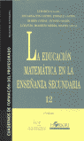 EDUCACION MATEMATICA EN LA E.S., LA