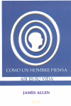 COMO UN HOMBRE PIENSA