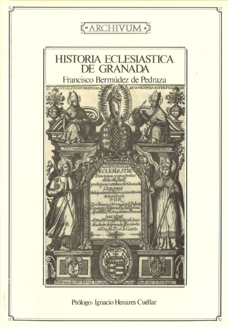 HISTORIA ECLESIASTICA DE GRANADA