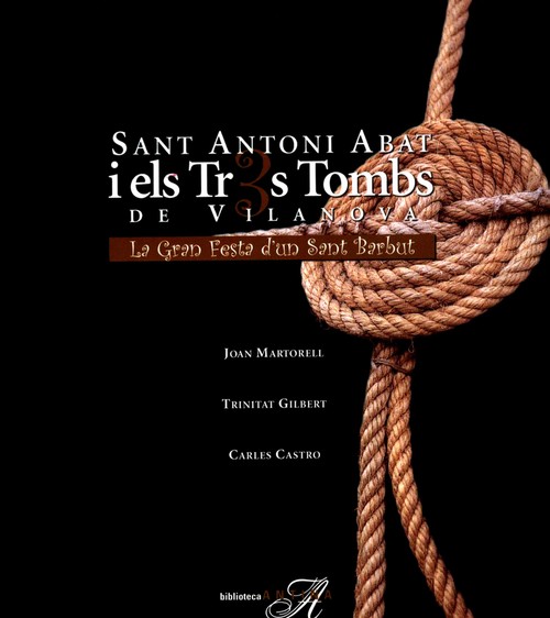 SANT ANTONI ABAT, ELS TRES TOMBS DE VILANOVA