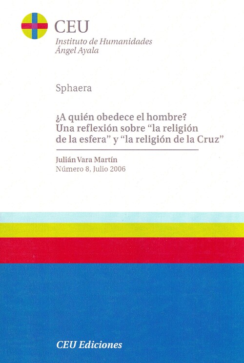 A QUIEN OBEDECE EL HOMBRE? UNA REFLEXION SOBRE LA RELIGION D