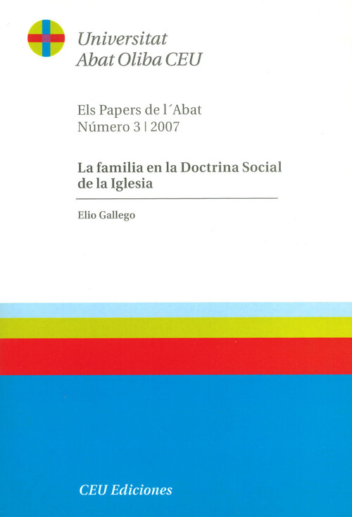 FAMILIA EN LA DOCTRINA SOCIAL DE LA IGLESIA, LA
