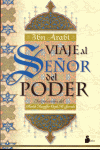 VIAJE AL SE�OR DEL PODER