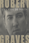 UNA VIDA DE POETA