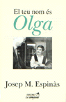 TEU NOM ES OLGA