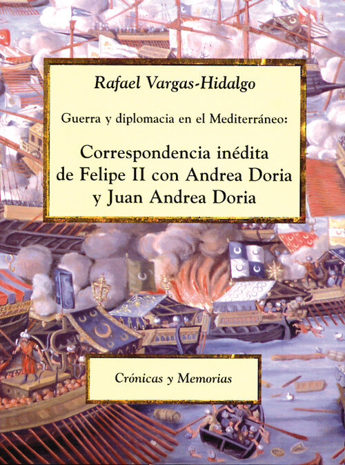 GUERRA Y DIPLOMACIA EN EL MEDITERRANEO: CORRESPONDENCIA INED