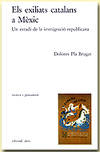 ELS EXILIATS CATALANS A MEXIC
