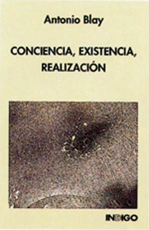 CONCIENCIA,EXISTENCIA,REALIZACION