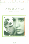 BUENA VIDA, LA