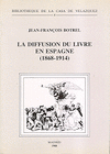 DIFFUSION DU LIVRE EN ESPAGNE (1868-1914),LA