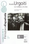 RICARDO URGOITI. LOS TRABAJOS Y LOS DIAS