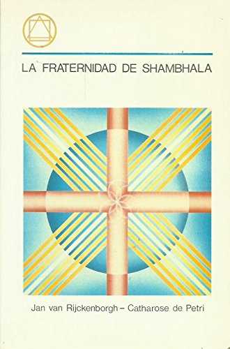 FRATERNIDAD DE SHAMBHALA, LA
