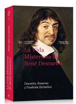 VIDA MISTERIOSA DE RENE DESCARTES, LA