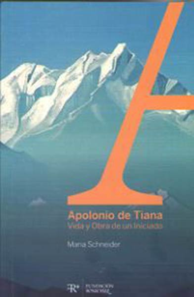 APOLONIO DE TIANA. VIDA Y OBRA DE UN INICIADO