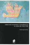 DERECHOS HUMANOS Y DESARROLLO AL ALBA DEL SIGLO XXI