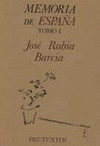MEMORIA DE ESPA�A (TOMO I)
