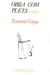 OBRA COMPLETA (TOMO I) RAMON GAYA