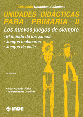 NUEVOS JUEGOS DE SIEMPRE, LOS. UNIDADES DIDACTICAS PARA PRIM