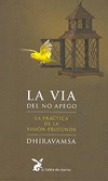 VIA DEL NO APEGO,LA-LA PRACTICA DE LA VISION PROFUNDA