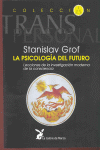 PSICOLOGIA DEL FUTURO,LA