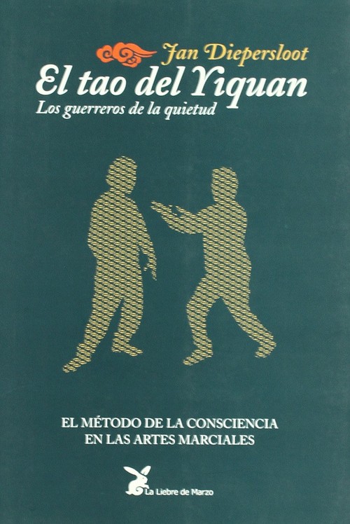 TAO DEL YIQUAN LOS GUERREROS DE LA QUIETUD