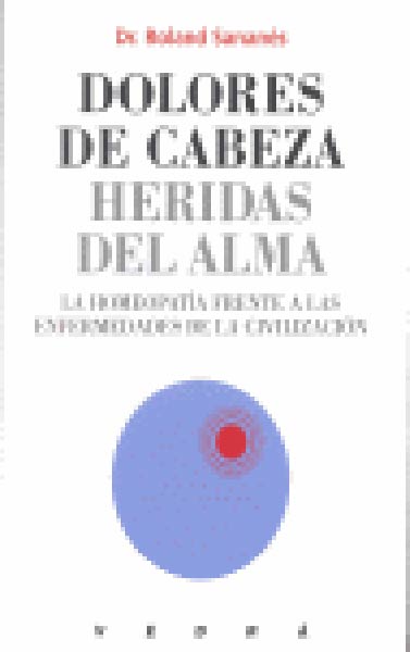 DOLORES DE CABEZA, HERIDAS DEL ALMA