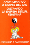 AMOR CURATIVO A TRAVES DEL TAO - FEMENINA -