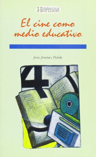 CINE COMO MEDIO EDUCATIVO,EL