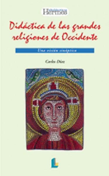DIDACTICA DE LAS GRANDES RELIGIONES DE OCCIDENTE