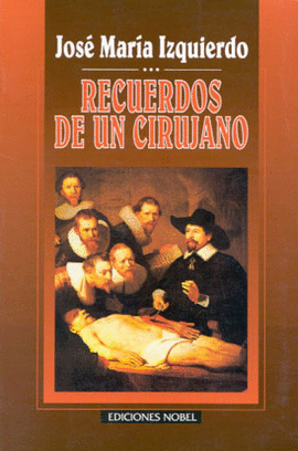 RECUERDOS DE UN CIRUJANO