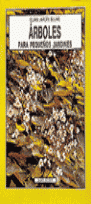 ARBOLES PARA PEQUE�OS JARDINES