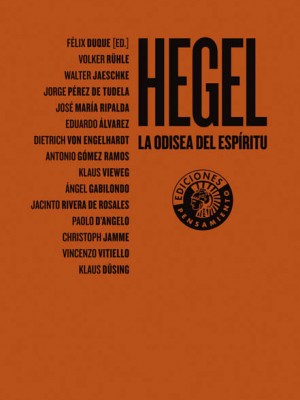 HEGEL. LA ODISEA DEL ESPITRITU