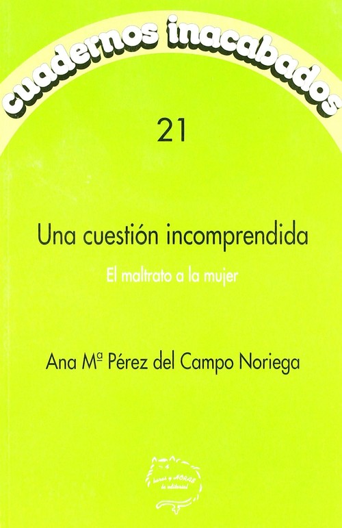 CUADERNOS INACABADOS 21-UNA CUESTION INCOMPRENDIDA
