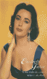 ELIZABETH TAYLOR-UNA VIDA DE CINE