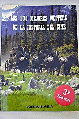 100 MEJORES WESTERN HISTORIA DEL CINE