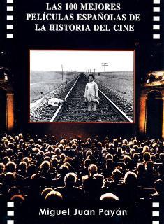 100 MEJORES PELIC.ESP.HISTORIA CINE