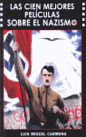 CIEN MEJORES PELICULAS SOBRE NAZISMO