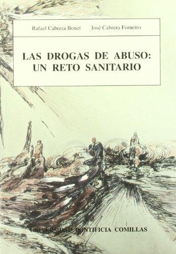 DROGAS DE ABUSO: UN RETO SANITARIO, LAS