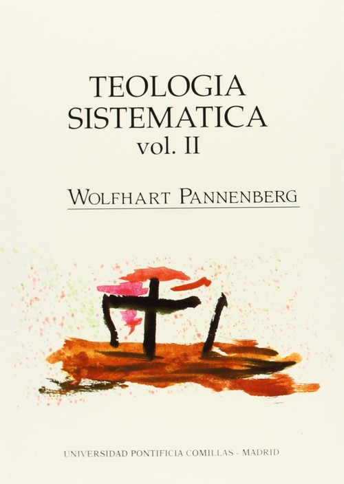 TEOLOGIA SISTEMATICA. SEGUNDO VOLUMEN