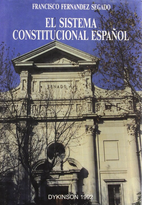 SISTEMA CONSTITUCIONAL ESPAOL, EL