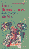 COMO HACERSE EL SUECO EN NEGOCIOS
