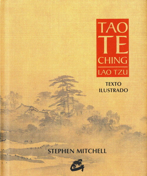 TAO TE CHING. TEXTO ILUSTRADO