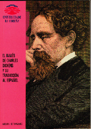 INGLES DE CHARLES DICKENS Y SU TRADUCCION AL ESPA�OL, EL