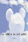 CABEZA EN LAS NUBES,LA