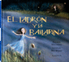 LADRON Y LA BAILARINA,EL