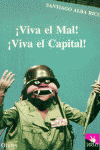 VIVA EL MAL VIVA EL CAPITAL 4�ED