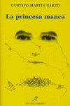 PRINCESA MANCA, LA